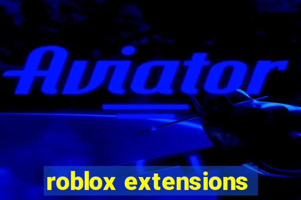 roblox extensions